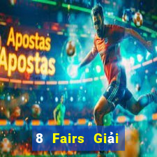 8 Fairs Giải trí Việt nam