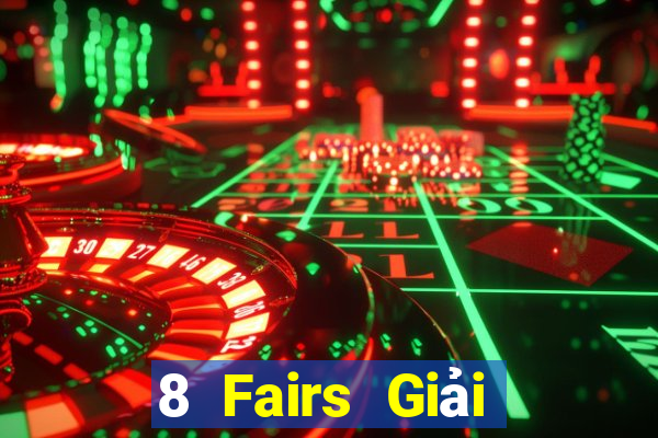 8 Fairs Giải trí Việt nam