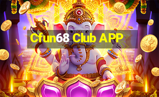 Cfun68 Club APP