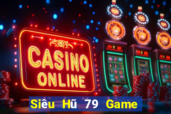 Siêu Hũ 79 Game Bài V52