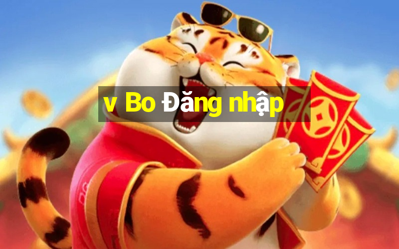 v Bo Đăng nhập