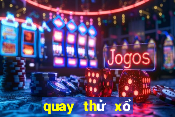 quay thử xổ số an giang bình thuận