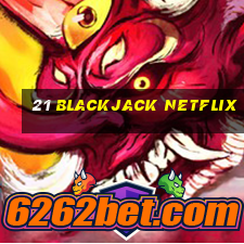 21 blackjack netflix