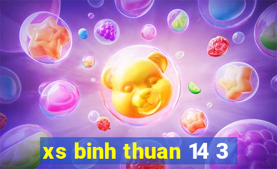 xs binh thuan 14 3