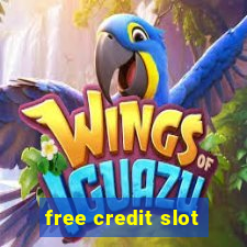 free credit slot