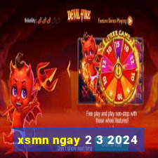 xsmn ngay 2 3 2024