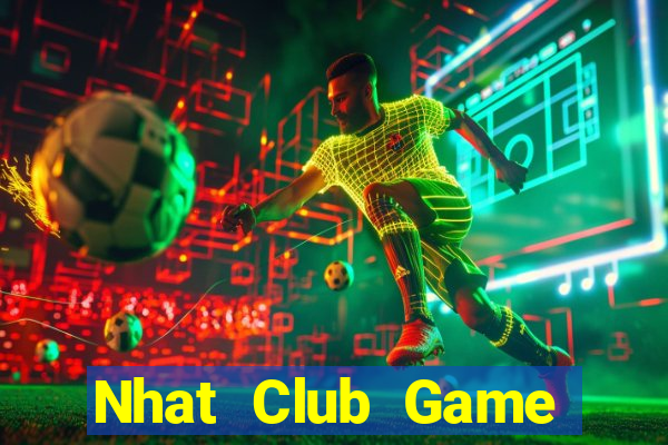 Nhat Club Game Bài Trên Máy Tính