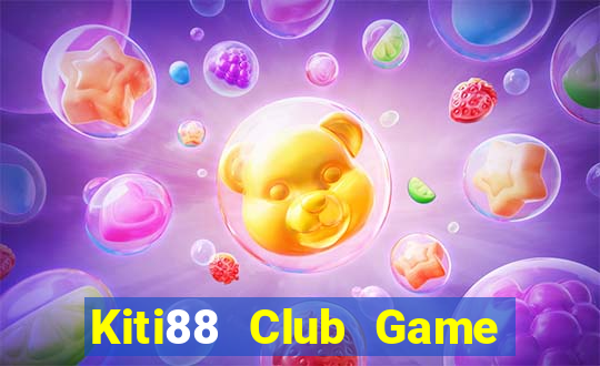 Kiti88 Club Game Bài Sunwin