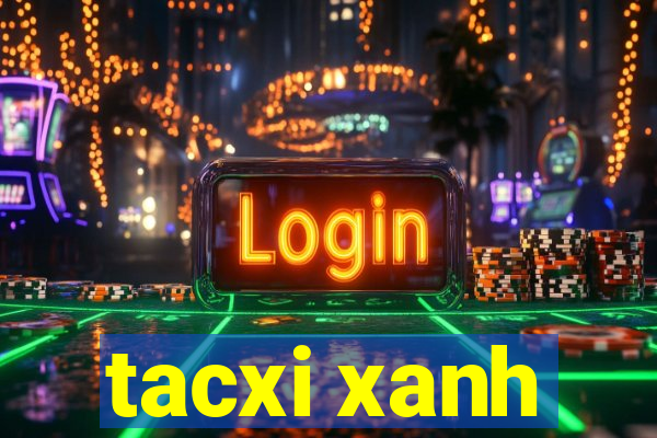 tacxi xanh