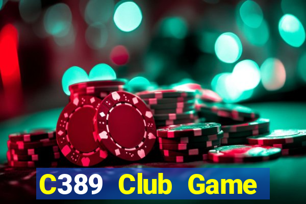 C389 Club Game Bài 79