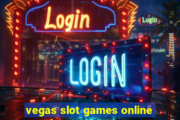 vegas slot games online