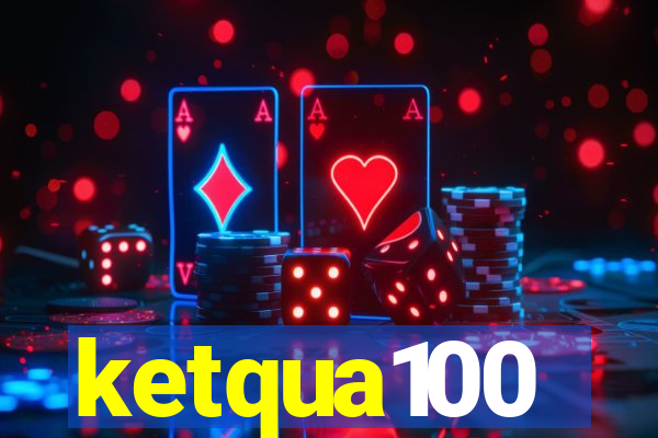 ketqua100