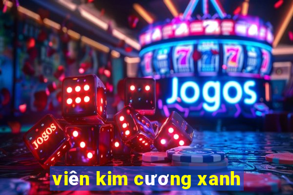 viên kim cương xanh