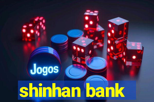 shinhan bank