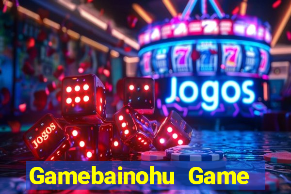 Gamebainohu Game Bài Poker