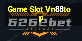 Game Slot Vn88top