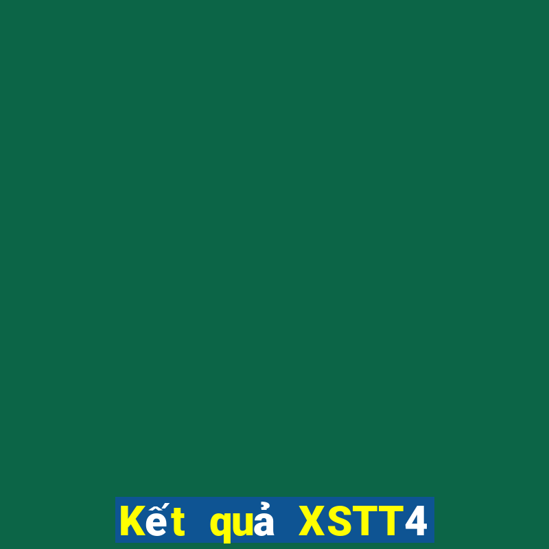 Kết quả XSTT4 Thứ 5