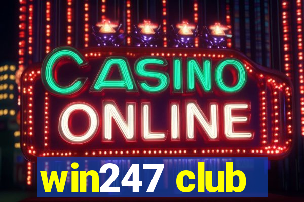 win247 club