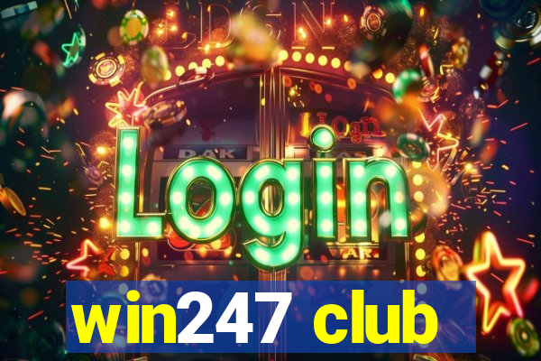 win247 club