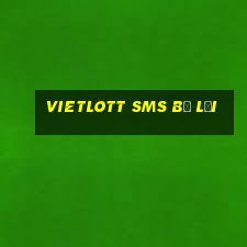 vietlott sms bị lợi