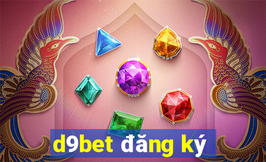 d9bet đăng ký