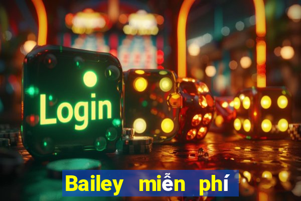 Bailey miễn phí tải về