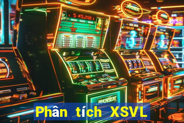 Phân tích XSVL ngày 12