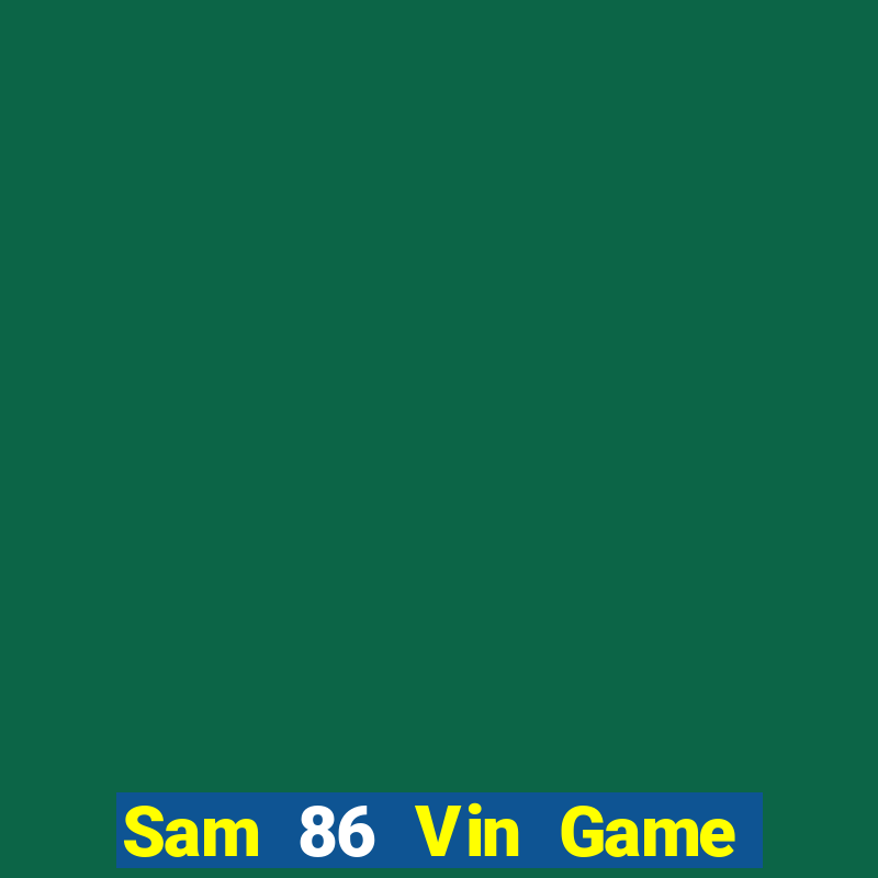 Sam 86 Vin Game Bài Uno Miễn Phí