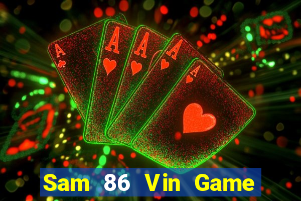 Sam 86 Vin Game Bài Uno Miễn Phí