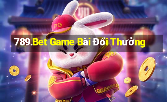 789.Bet Game Bài Đổi Thưởng