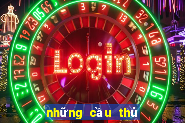 những cầu thủ rẻ mà chất