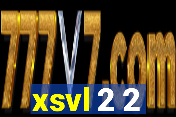 xsvl 2 2