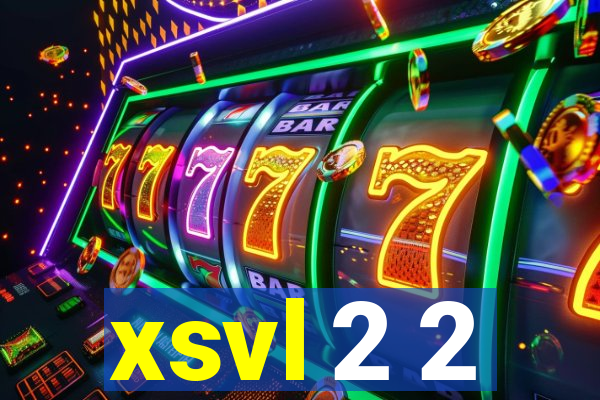 xsvl 2 2