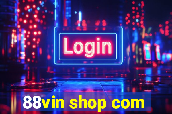 88vin shop com