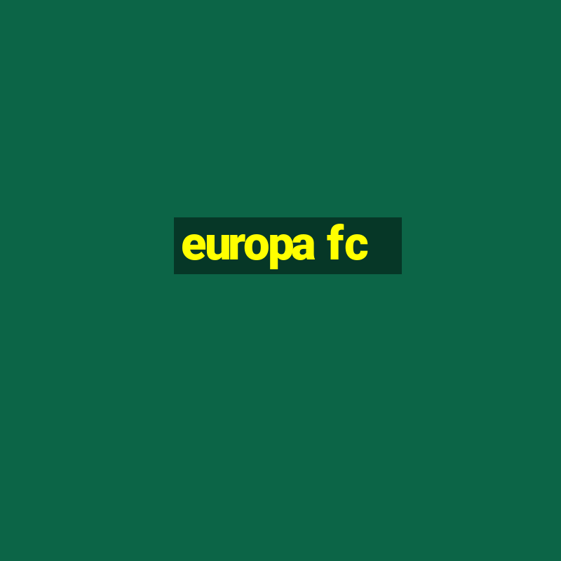 europa fc