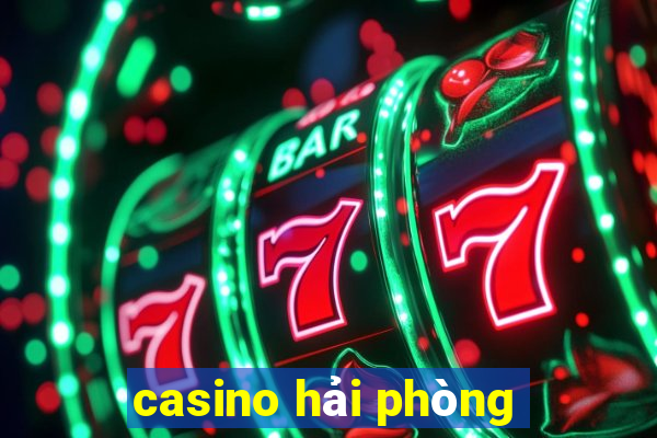 casino hải phòng