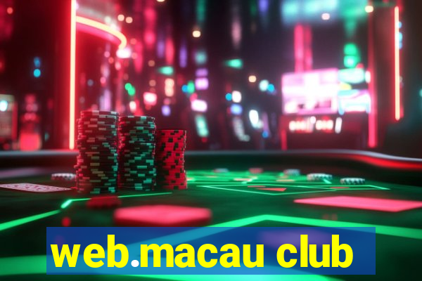 web.macau club