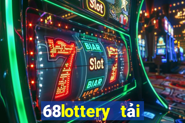 68lottery tải xuống app