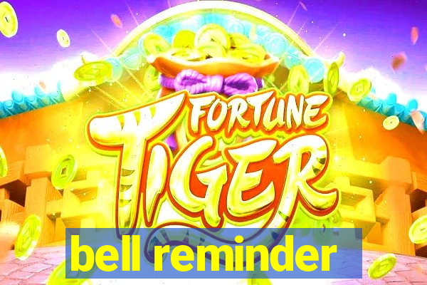 bell reminder