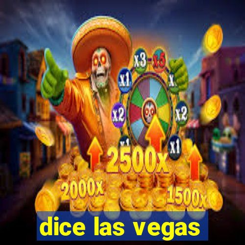 dice las vegas