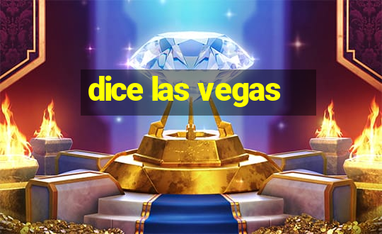 dice las vegas