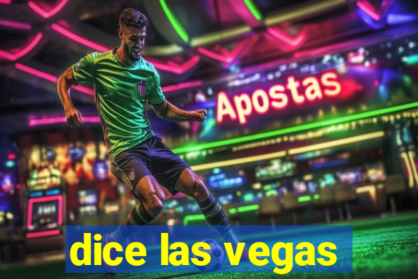 dice las vegas