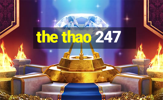 the thao 247