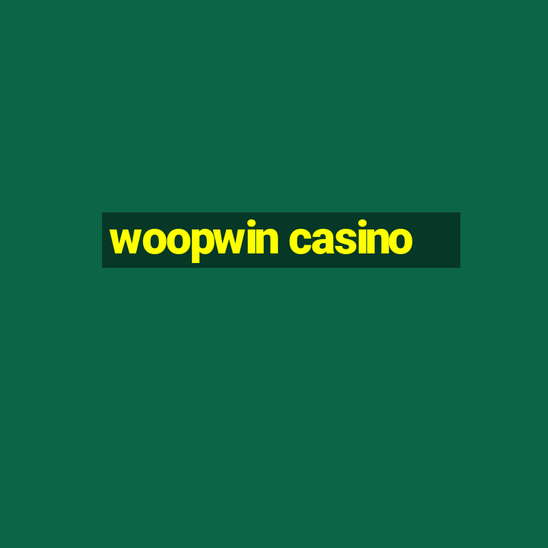 woopwin casino