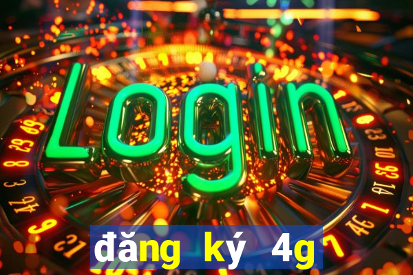 đăng ký 4g viettel 20k 1 tháng