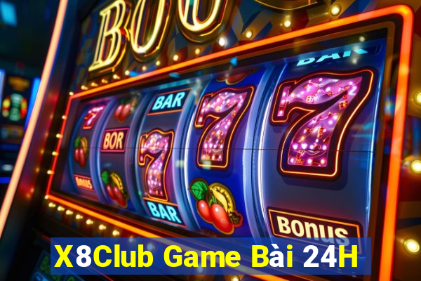 X8Club Game Bài 24H