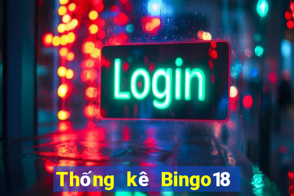 Thống kê Bingo18 ngày 2