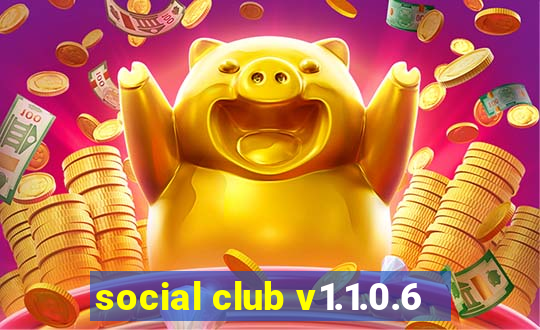 social club v1.1.0.6