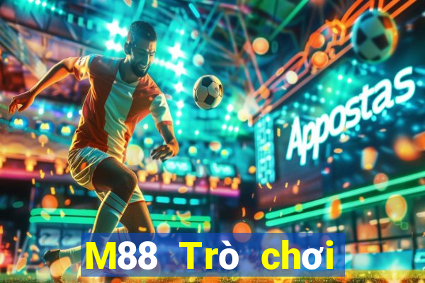 M88 Trò chơi trực tuyến cho người chơi lớn