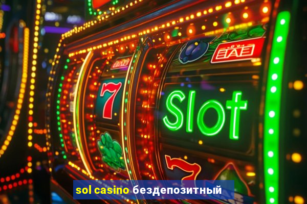 sol casino бездепозитный